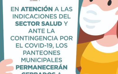 DÍA DEL PADRE NO SE PERMITIRÁN VISITAS AL PANTEÓN MUNICIPAL