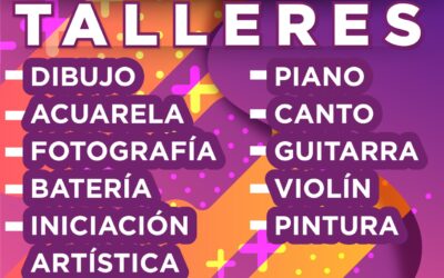 SE OFRECEN 10 TALLERES DE EXPRESIÓN ARTÍSTICA