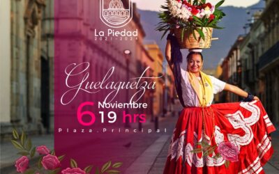 LA GUELAGUETZA PRESENTE EN LA PIEDAD