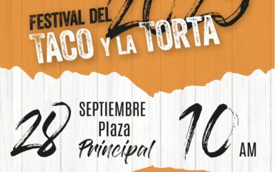 GRAN FESTIVAL DEL TACO Y LA TORTA ESTE DOMINGO EN LA PIEDAD