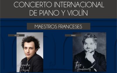 LA PIEDAD TENDRÁ UN CONCIERTO INTERNACIONAL DE PIANO Y VIOLÍN CON ARTISTAS DE RENOMBRE