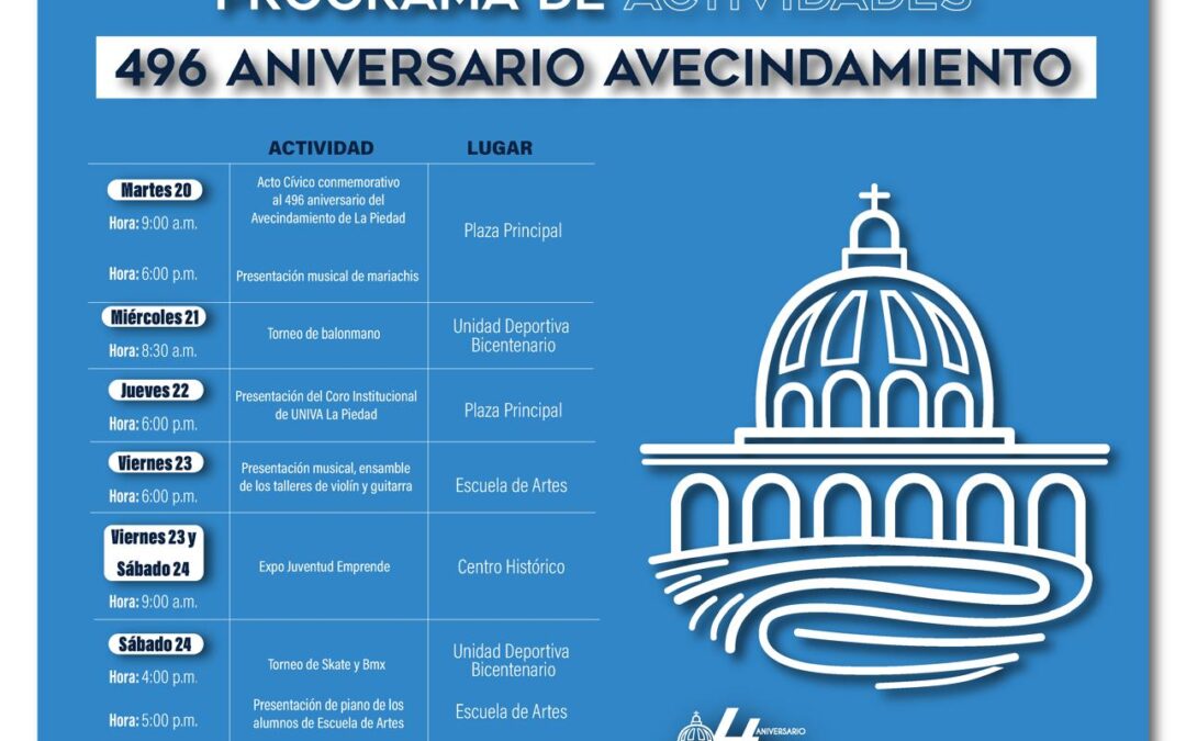 ORGULLOSAMENTE PIEDADENSES, LA PIEDAD CELEBRA 496 AÑOS DE SU AVECINDAMIENTO