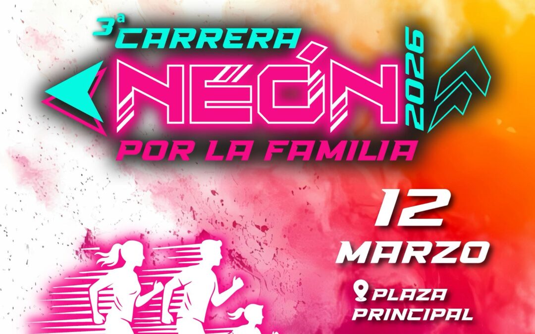 TERCERA CARRERA NEÓN “POR LA FAMILIA” EN LA PIEDAD
