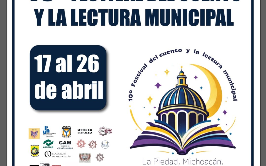 INVITAN AL FESTIVAL DEL CUENTO Y LA LECTURA EN LA PIEDAD